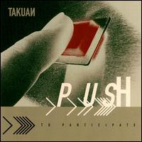 Takuan - Push lyrics