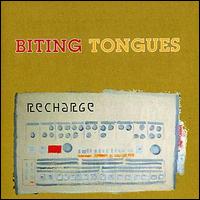 Biting Tongues - Recharge lyrics