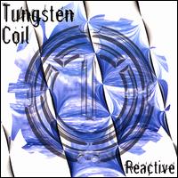 Tungsten Coil - Reactive lyrics