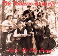 Tobasco Donkeys - Sawin' on the Strings lyrics
