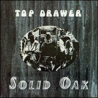 Top Drawer - Solid Oak lyrics