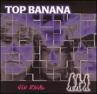Top Banana - Sin Rival lyrics