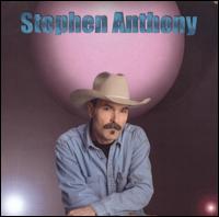 Stephen Anthony - Stephen Anthony lyrics