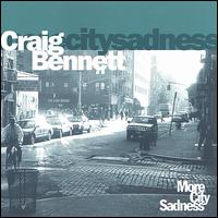 Craig Bennett - More City Madness lyrics