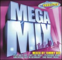 Tommy Dee - This Is Freestyle: Mega Mix lyrics