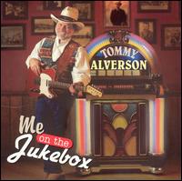 Tommy Alverson - Me on the Jukebox lyrics
