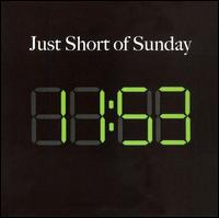 Just Short of Sunday - 11:53 lyrics