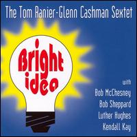 Tom Ranier - Bright Idea lyrics