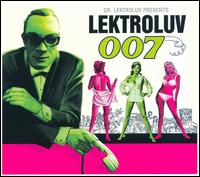 Dr Lektroluv - Lektroluv 007 lyrics