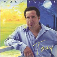 Tony [World] - Mood Swings lyrics