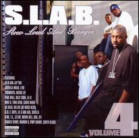 Trae - S.L.A.B.: Slow Loud and Bangin', Vol. 4 lyrics