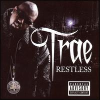 Trae - Restless lyrics