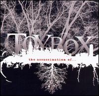 Toybox - The Assassination Of... lyrics