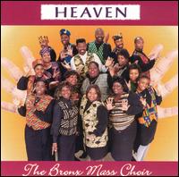 Bronx Mass Choir - Heaven lyrics