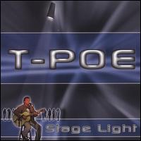 T-Poe - Stage Light lyrics