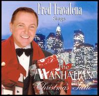Fred Travalena - The Manhattan Christmas Suite lyrics