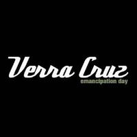 The Verra Cruz - Emancipation Day lyrics