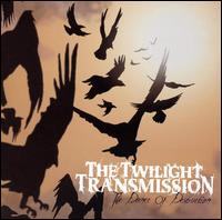 The Twilight Transmission - The Dance of Destruction lyrics