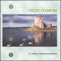 Trailenders - Celtic Country lyrics