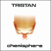 Tristan - Chemisphere lyrics