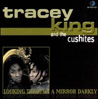 Tracy King - Looking Through a Mirror Darkly lyrics