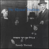 The Klezical Tradition Klezmer Band - Family Portrait lyrics