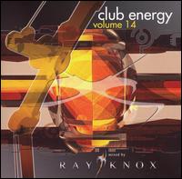 Ray Knox - Club Energy, Vol. 14 lyrics
