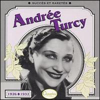 Andree Turcy - Succes et Raretes 1926-32 lyrics