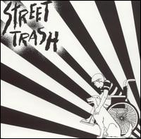 Street Trash - Street Trash lyrics
