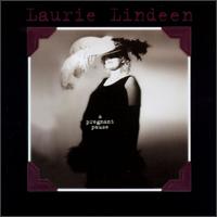 Laurie Lindeen - A Pregnant Pause lyrics
