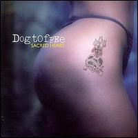 Dog Toffee - Sacred Heart lyrics