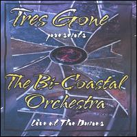 Tres Gone - Tres Gone Presents the Bi-Coastal Orchestra Live from the Dunes lyrics