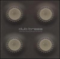 Dub Trees - Nature Never Did Betray the Heart That Loved Her lyrics