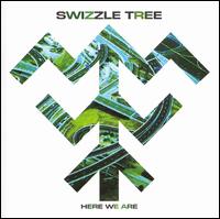 Swizzle Tree - Here We Are lyrics