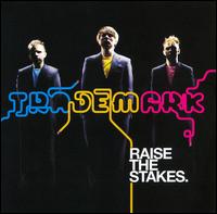 Trademark - Raise the Stakes lyrics