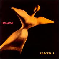 Trauma - Fractal, Vol. 1 lyrics