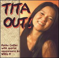 Kathy Collins - Tita Out! lyrics
