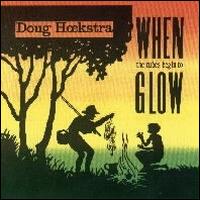 Doug Hoekstra - When the Tubes Begin to Glow lyrics