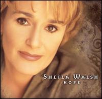 Sheila Walsh - Hope lyrics