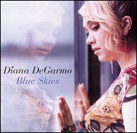 Diana DeGarmo - Blue Skies lyrics