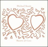 Michael Knott - Hearts of Care lyrics