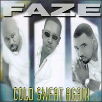 Faze - Cold Sweat Again lyrics
