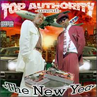 Top Authority - Top Authority Uncut (The New Year) lyrics