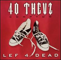 40 Thevz - Lef 4 Dead lyrics