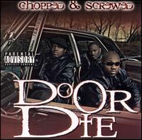 Do or Die - D.O.D. [Chopped and Screwed] lyrics