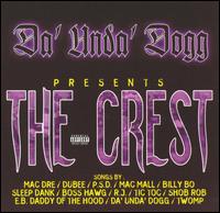 Da Unda Dogg - Crest lyrics
