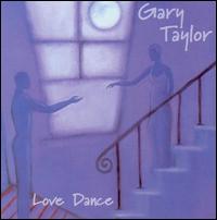 Gary Taylor - Love Dance lyrics