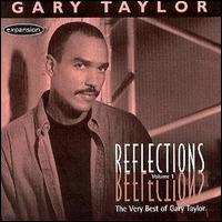 Gary Taylor - Reflections, Vol. 1 lyrics