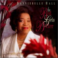 Danniebelle Hall - The Best Gets Better lyrics