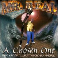 Mr. Real - A Chosen One lyrics